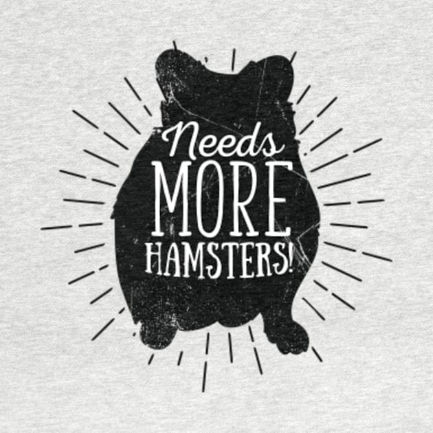 Needs More Hamsters (v2) by bluerockproducts